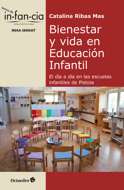 BIENESTAR Y VIDA EN EDUCACION INFANTIL EL DIA A DIA EN LAS ESCUELAS INFANTILES DE PISTOIA