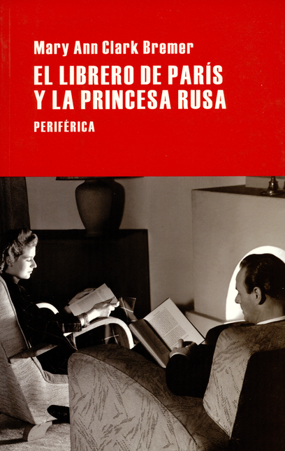 LIBRERO DE PARIS Y LA PRINCESA RUSA, EL