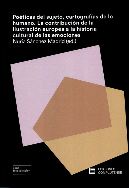 POETICAS DEL SUJETO CARTOGRAFIAS DE LO HUMANO LA CONTRIBUCION DE LA HISTORIA CULTURAL DE LAS EMOCIONES