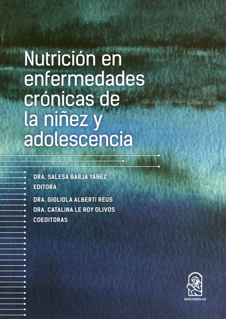 NUTRICION EN ENFERMEDADES CRONICAS DE LA NIÑEZ Y ADOLESCENCIA