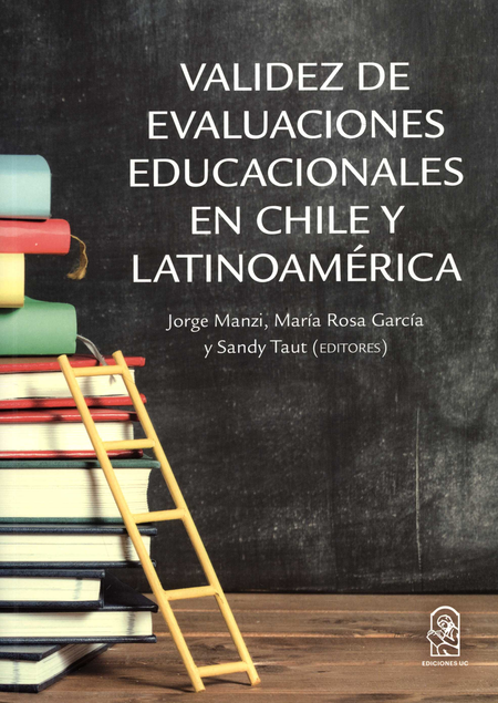 VALIDEZ DE EVALUACIONES EDUCACIONALES EN CHILE Y LATINOAMERICA