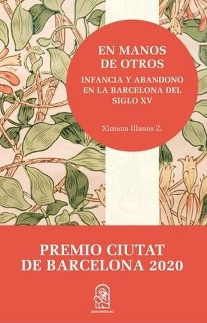 EN MANOS DE OTROS INFANCIA Y ABANDONO EN LA BARCELONA DEL SIGLO XV