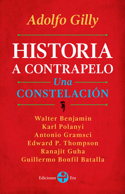 HISTORIA A CONTRAPELO UNA CONSTELACION