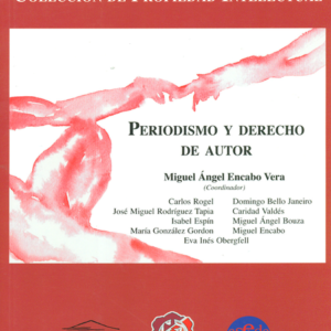 PERIODISMO Y DERECHO DE AUTOR