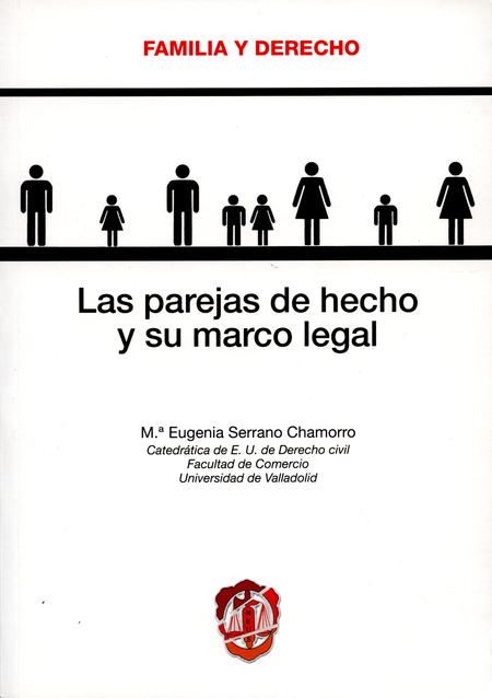 PAREJAS DE HECHO Y SU MARCO LEGAL, LAS