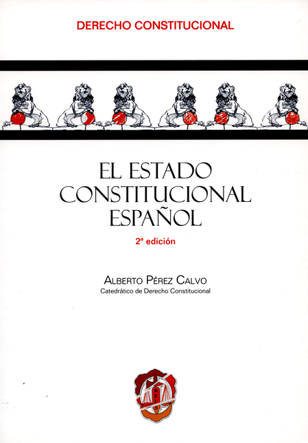 ESTADO CONSTITUCIONAL ESPAÑOL, EL