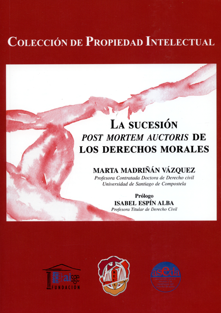 SUCESION POST MORTEM AUCTORIS DE LOS DERECHOS MORALES, LA