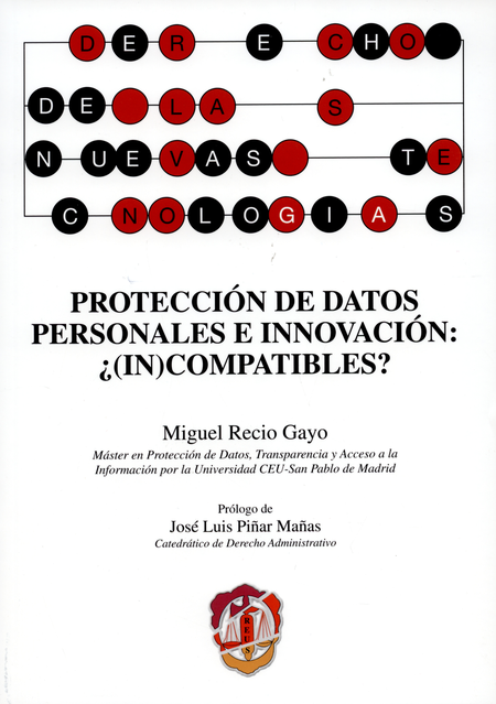 PROTECCION DE DATOS PERSONALES E INNOVACION INCOMPATIBLES