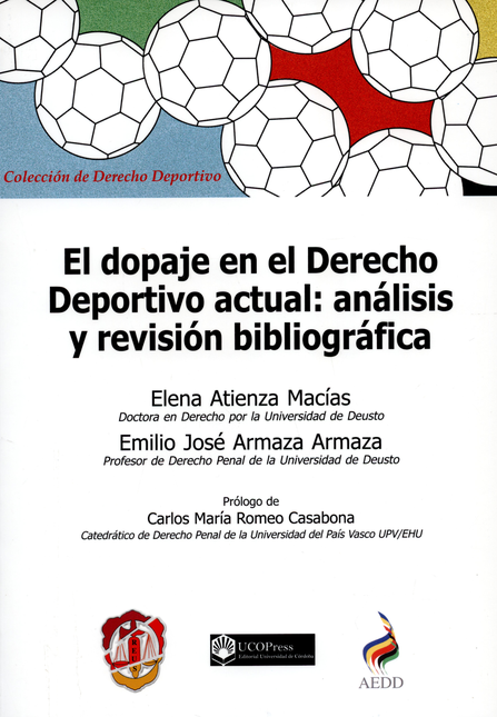 DOPAJE EN EL DERECHO DEPORTIVO ACTUAL: ANALISIS Y REVISION BIBLIOGRAFICA, EL