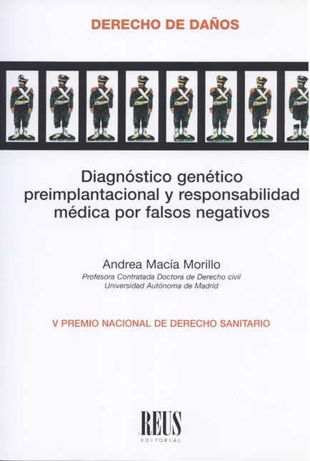 DIAGNOSTICO GENETICO PREIMPLANTACIONAL Y RESPONSABILIDAD MEDICA POR FALSOS NEGATIVOS