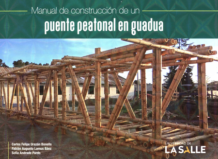 MANUAL DE CONSTRUCCION DE UN PUENTE PEATONAL EN GUADUA