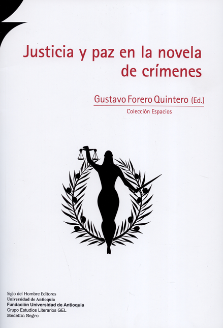 JUSTICIA Y PAZ EN LA NOVELA DE CRIMENES