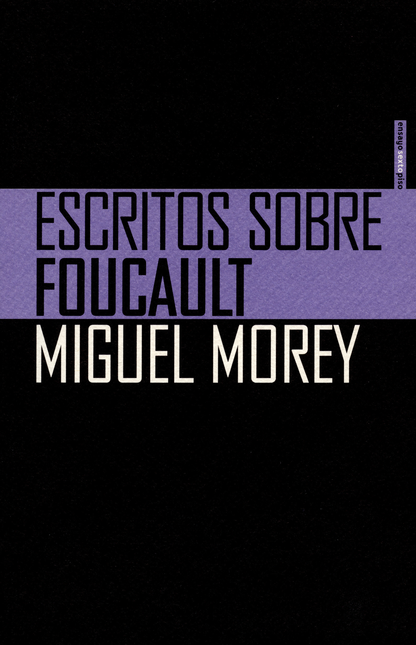 ESCRITOS SOBRE FOUCAULT