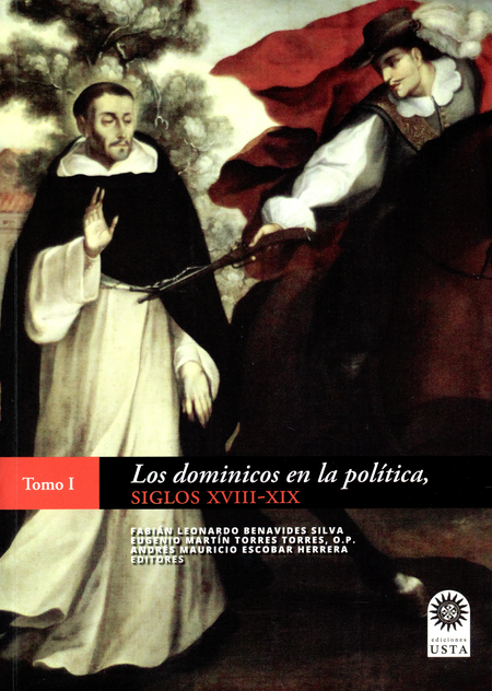 DOMINICOS EN LA POLITICA SIGLOS XVIII-XIX (I), LOS