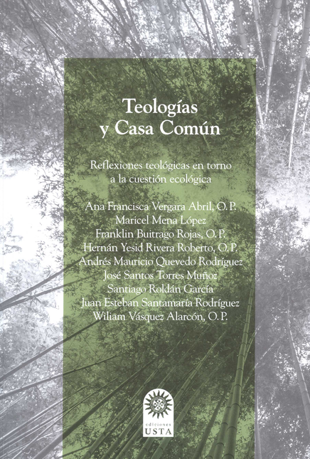 TEOLOGIAS Y CASA COMUN REFLEXIONES TEOLOGICAS EN TORNO A LA CUESTION ECOLOGICA