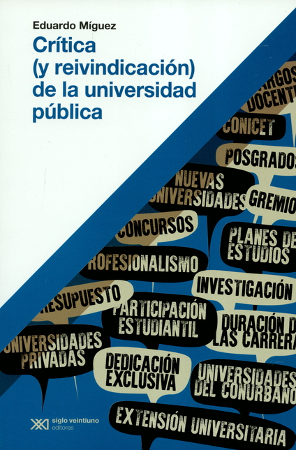 CRITICA (Y REIVINDICACION) DE LA UNIVERSIDAD PUBLICA