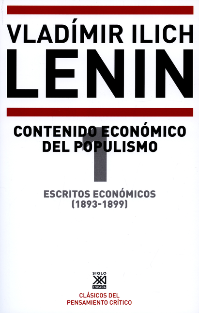 ESCRITOS ECONOMICOS (1) 1893-1899. CONTENIDO ECONOMICO DEL POPULISMO