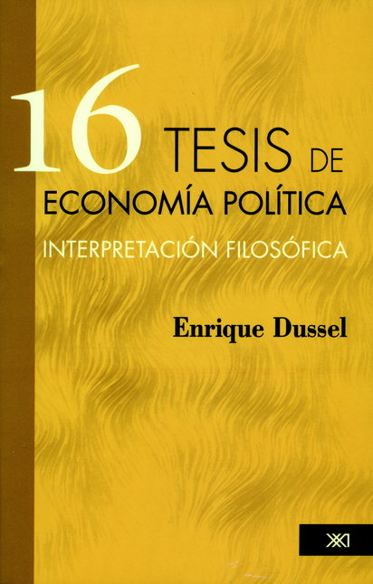16 TESIS DE ECONOMIA POLITICA INTERPRETACION FILOSOFICA