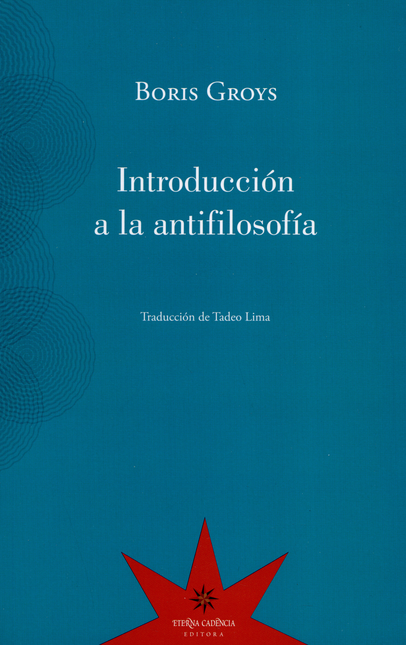 INTRODUCCION A LA ANTIFILOSOFIA