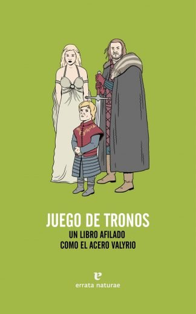 JUEGO DE TRONOS UN LIBRO AFILADO COMO EL ACERO VALYRIO
