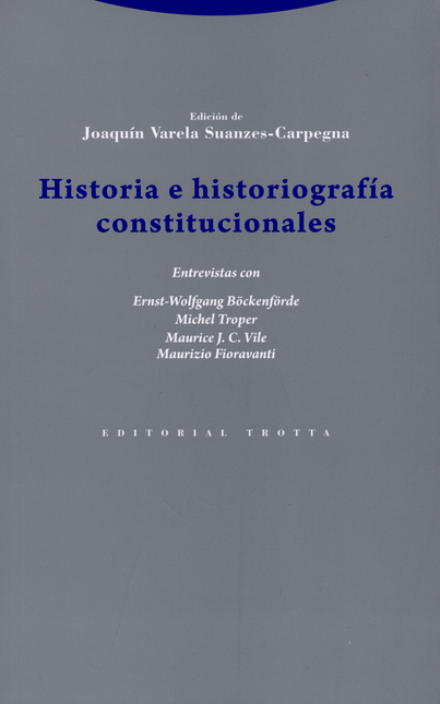 HISTORIA E HISTORIOGRAFIA CONSTITUCIONALES