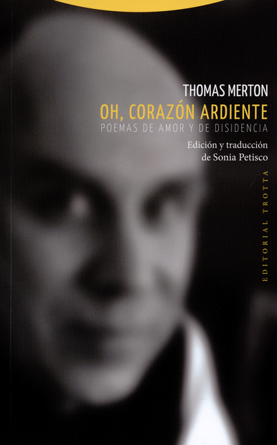 OH CORAZON ARDIENTE. POEMAS DE AMOR Y DE DISIDENCIA
