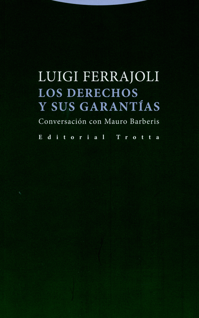 DERECHOS Y SUS GARANTIAS. CONVERSACIONES CON MAURO BARBERIS, LOS