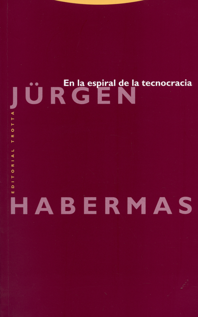 EN LA ESPIRAL DE LA TECNOCRACIA