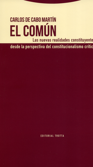 COMUN LAS NUEVAS REALIDADES CONSTITUYENTES DESDE LA PERSPECTIVA DEL CONSTITUCIONALISMO CRITICO, EL