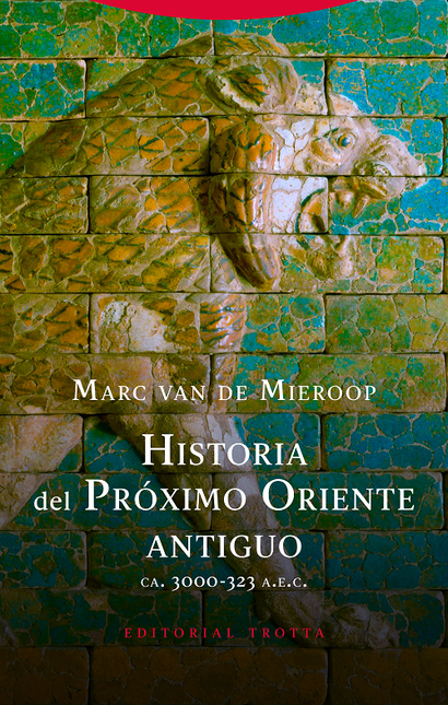 HISTORIA DEL PROXIMO ORIENTE ANTIGUO CA.3000-323 A.E.C