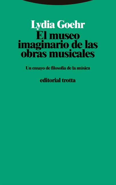 MUSEO IMAGINARIO DE LAS OBRAS MUSICALES UN ENSAYO DE FILOSOFIA DE LA MUSICA, EL