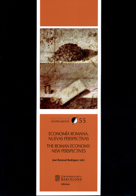 ECONOMIA ROMANA NUEVAS PERSPECTIVAS / THE ROMAN ECONOMY NEW PERSPECTIVES