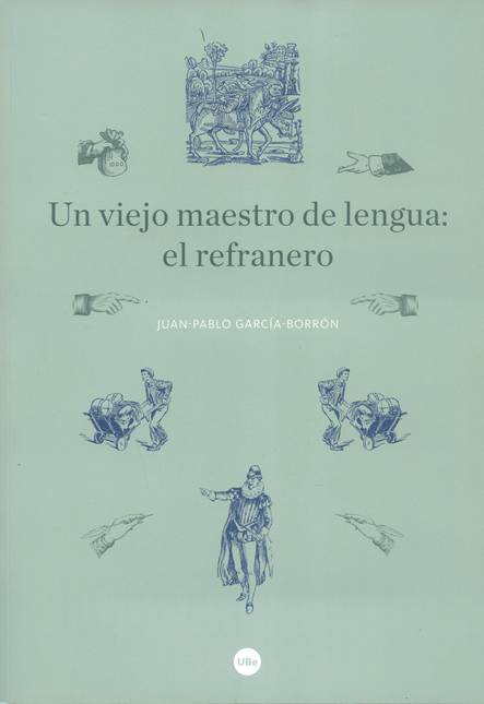 UN VIEJO MAESTRO DE LENGUA EL REFRANERO