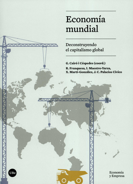 ECONOMIA MUNDIAL DECONSTRUYENDO EL CAPITALISMO GLOBAL