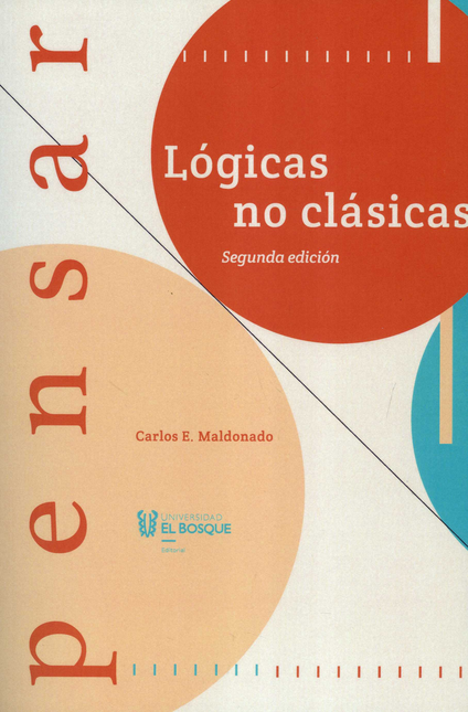 PENSAR LOGICAS NO CLASICAS (2ª ED.)