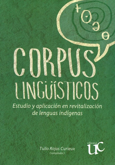 CORPUS LINGUISTICOS ESTUDIO Y APLICACION EN REVITALIZACION DE LENGUAS INDIGENAS