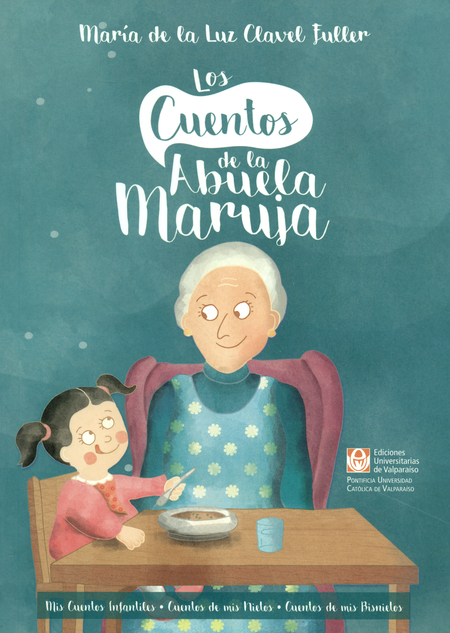 CUENTOS DE LA ABUELA MARUJA, LOS