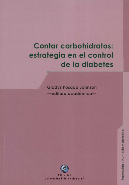 CONTAR CARBOHIDRATOS ESTRATEGIA EN EL CONTROL DE LA DIABETES