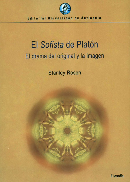 SOFISTA DE PLATON EL DRAMA DEL ORIGINAL Y LA IMAGEN, EL