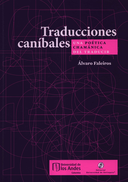 TRADUCCIONES CANIBALES UNA POETICA CHAMANICA DEL TRADUCIR