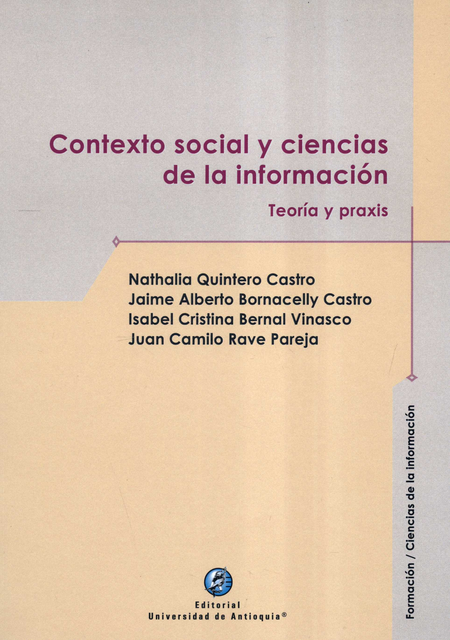 CONTEXTO SOCIAL Y CIENCIAS DE LA INFORMACION TEORIA Y PRAXIS