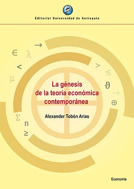 GENESIS DE LA TEORIA ECONOMICA CONTEMPORANEA, LA
