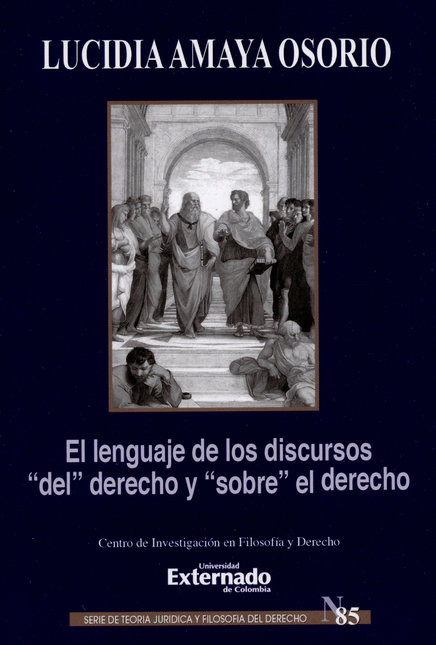 LENGUAJE DE LOS DISCURSOS DEL DERECHO Y SOBRE EL DERECHO, EL