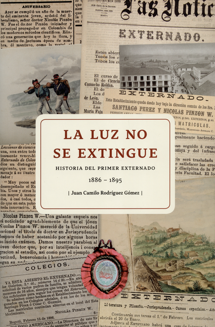 LUZ NO SE EXTINGUE. HISTORIA DEL PRIMER EXTERNADO 1886-1895, LA