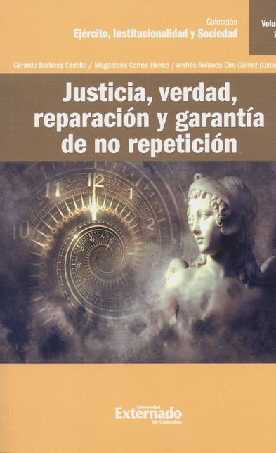 JUSTICIA VERDAD REPARACION Y (VOL. 7) GARANTIA DE NO REPETICION