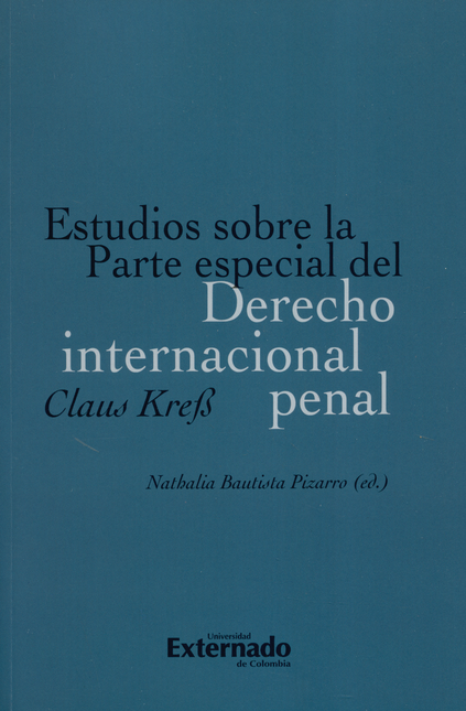 ESTUDIOS SOBRE LA PARTE ESPECIAL DEL DERECHO INTERNACIONAL PENAL