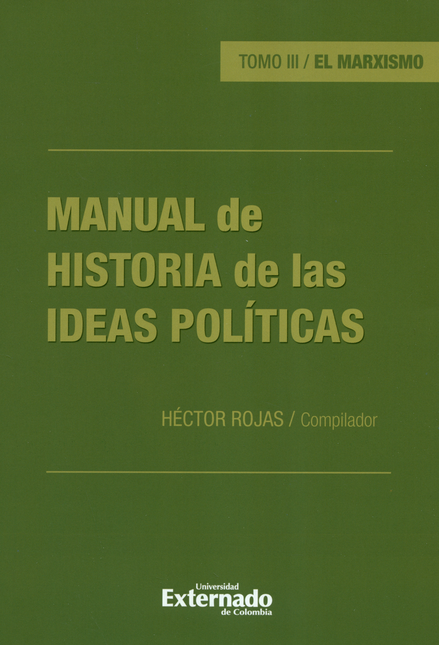 MANUAL DE HISTORIA (III) DE LAS IDEAS POLITICAS EL MARXISMO