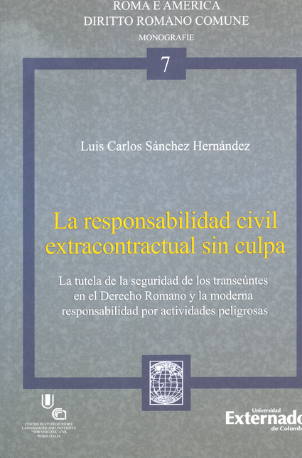 RESPONSABILIDAD CIVIL EXTRACONTRACTUAL SIN CULPA, LA