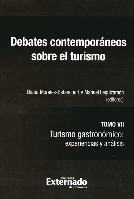 DEBATES CONTEMPORANEOS (T.VII) SOBRE EL TURISMO. TURISMO GASTRONOMICO