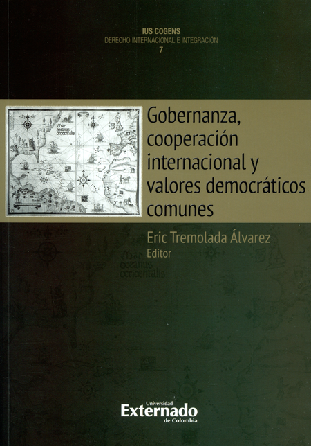 GOBERNANZA COOPERACION INTERNACIONAL Y VALORES DEMOCRATICOS COMUNES